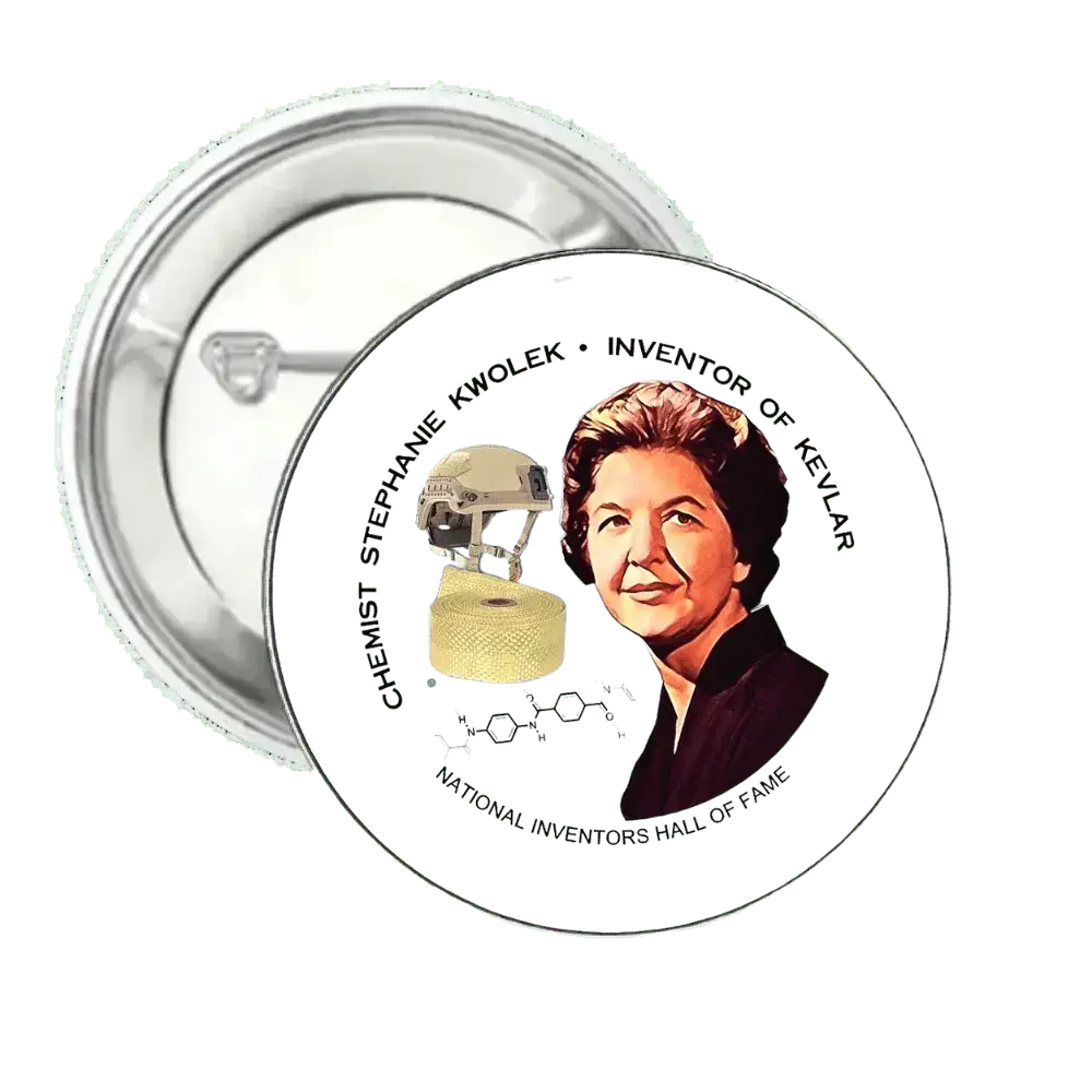 Stephanie Kwolek | Pin-Back Button