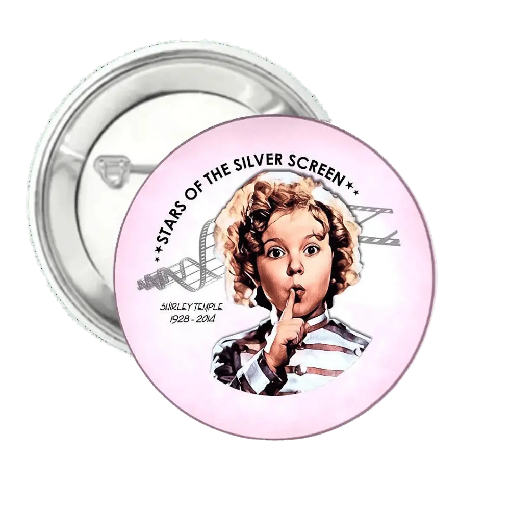 Shirley Temple | Silver Screen Star | Pin-Back Button