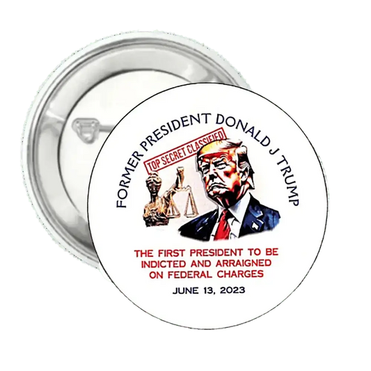 Donald Trump Indicted | Presidential | Pin-Back Buttons