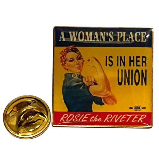 Rosie In Her Union || Lapel Pin