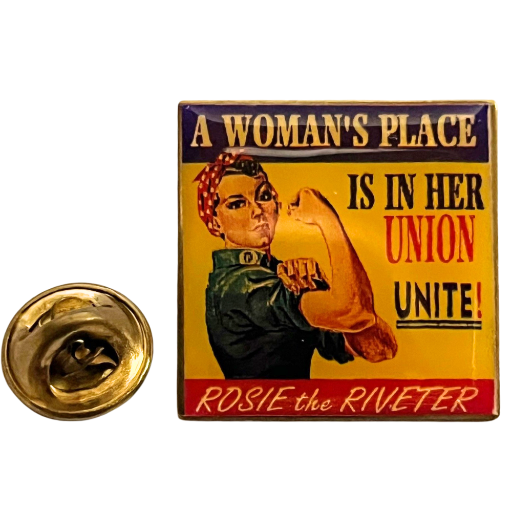 Rosie In Her Union || Lapel Pin