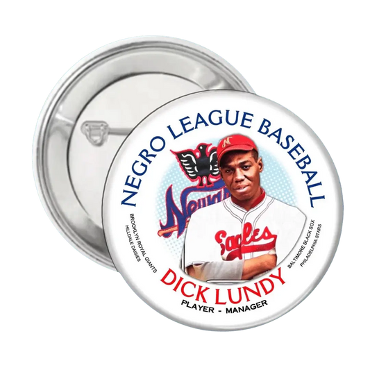 Dick Lundy - Negro League Baseball - Button