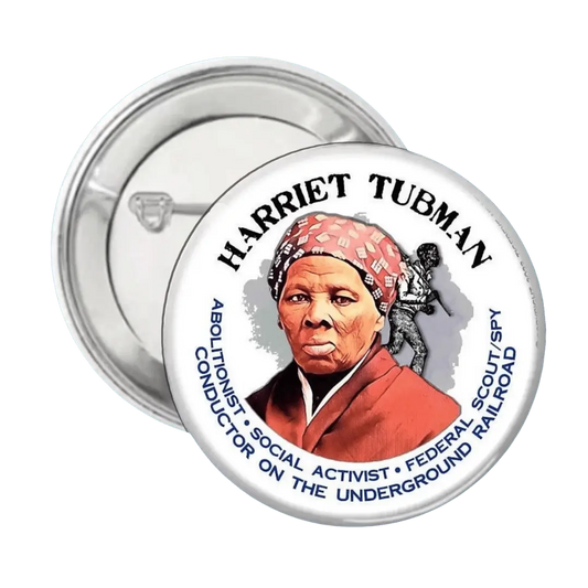 Harriet Tubman - Button