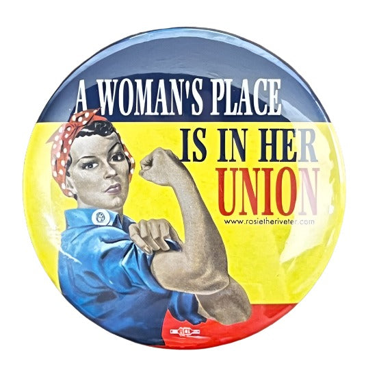 Rosie In Her Union | 3" Pinback Button