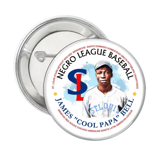 James "Cool Papa" Bell - Negro League Baseball - Button