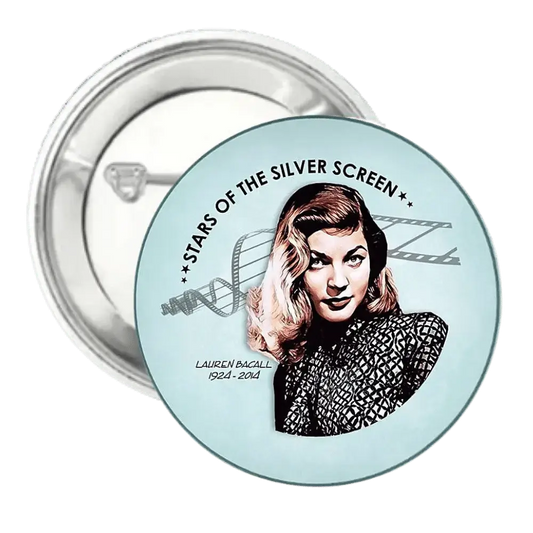 Lauren Bacall | Silver Screen Star | Pin-Back Button
