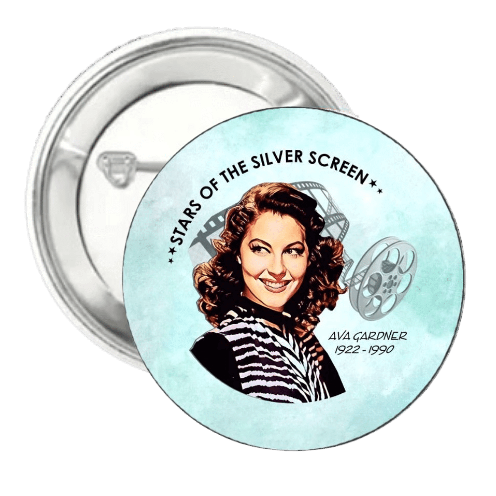 Ava Gardner | Silver Screen Star | Pin-Back Button