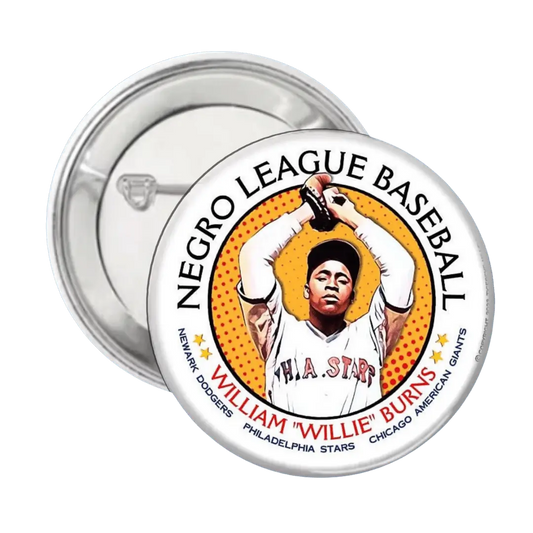 William "Willie" Burns - Negro League Baseball - Button