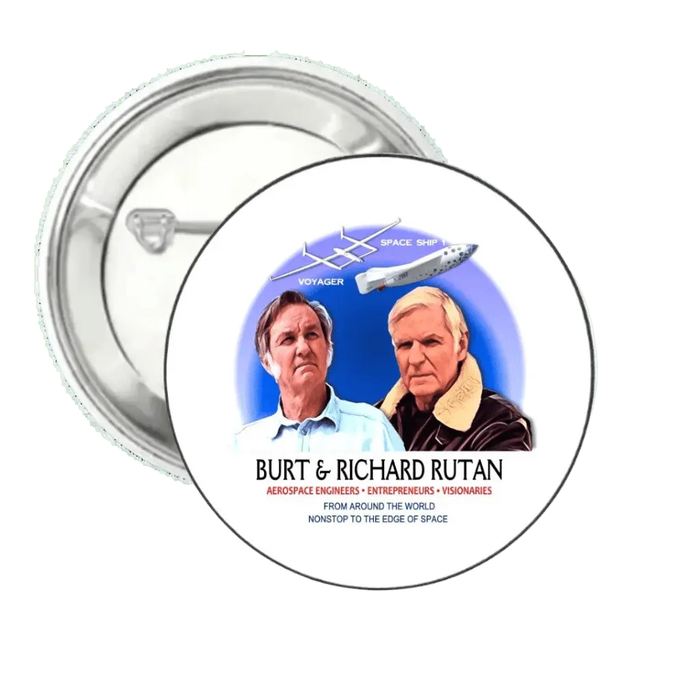 Burt and Richard Rutan | Pin-Back Button