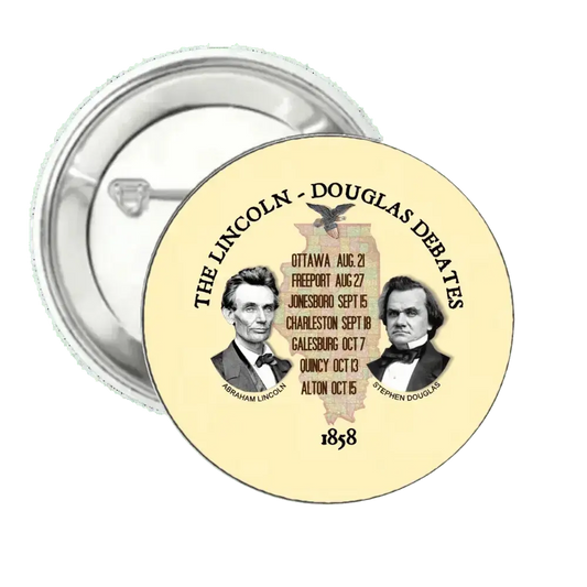 Lincoln and Douglas Debates | Pin-Back Button