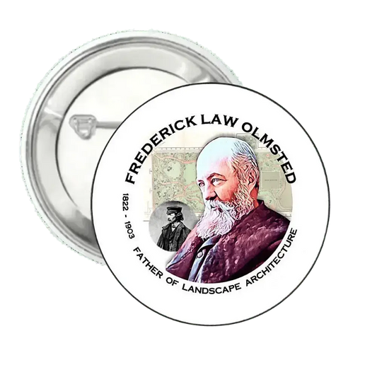 Frederick Law Olmsted | Pin-Back Button