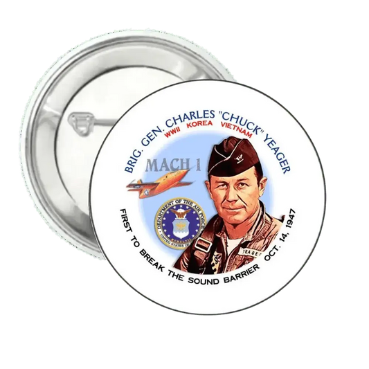 Brig. Gen. Charles "Chuck" Yeager| Pin-Back Button